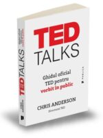 Ted Talks. Ghidul oficial TED pentru vorbit in public.