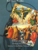 Etica crestina vol II: Teologia morala in lumina Conciliului Vatican II