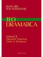 Teodramatica vol II: Dramatis Personae – Omul în Dumnezeu