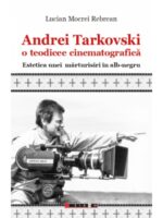 Andrei Tarkovski - o teodicee cinematografica